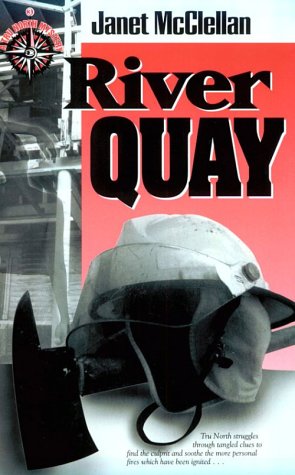 River Quay (Tru North Mystery/Janet Mcclellan, 3)