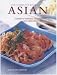 Books : The Complete Book of Asian Cooking: Hundreds of Traditional an Inspiratinal Asian Dishes, Perfectly Prepared