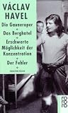 Produkt-Bild: Die Gauneroper. Das Berghotel. Erschwerte M&ouml;glichkeit der Konzentration. Der Fehler: Theaterst&uuml;cke