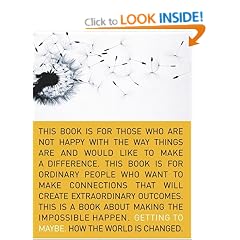 Getting to Maybe: How the World Is Changed