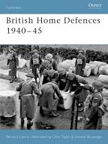 British Home Defences 1940-45 (Fortress)