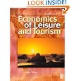 Economics of Leisure and Tourism, Second Edition by John Tribe