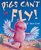 Pigs can't fly!
