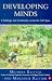 Developing Minds: Challenge and Continuity Across the Lifespan (Penguin Psychology)
