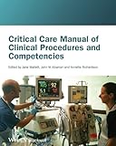 Critical care Manual of clinical procedures and competencies