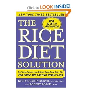 Click here to buy The Rice Diet Solution: The World-Famous Low-Sodium, Good-Carb, Detox Diet for... by Kitty Gurkin Rosati and Robert Rosati.