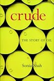Crude: The Story of Oil