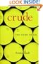 Crude: The Story of Oil
