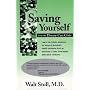 Saving Yourself from the Disease-Care Crisis