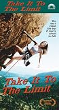 Take It to the Limit [VHS]