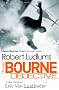 Robert Ludlum's The Bourne Objective (Jason Bourne Novels)