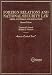 Book Foreign Relations and National Security Law: Cases, Materials and Simulations (American Casebook Series)