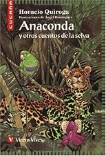 Anaconda y Otros Cuentos de la Selva