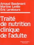 Trait� de nutrition clinique de l'adulte