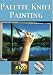 Palette Knife Painting DVD