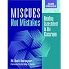 Miscues Not Mistakes: Reading Assessment in the Classroom