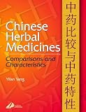 Chinese Herbal Medicines: Comparisons and Characteristics