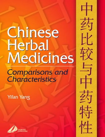 Chinese Herbal Medicines: Comparisons and Characteristics