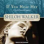 If You Hear Her: Ash Trilogy, Book 1 | Shiloh Walker