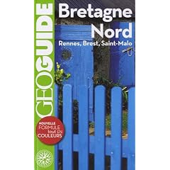 Bretagne Nord : Rennes, Brest, Saint-Malo