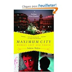 Maximum City: Bombay Lost And Found