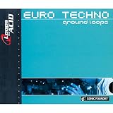 Euro Techno: Ground Loops Loop Library for Acid
