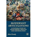 Modernist Articulations: A Cultural Reading of Djuna Barnes, Mina Loy and Gertrude Stein book cover