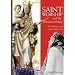 Saint Worship and the Worship of Mary: Why Devotion to the Saints Makes Sense