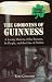 Search : The Goodness of Guinness: A Loving History of the Brewery, Its People, and the City of Dublin
