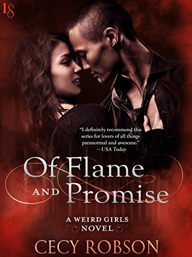 Of Flame and Promise: A Weird Girls Novel