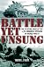 BATTLE YET UNSUNG: The Fighting Men of the 14th Armored Division in World War II