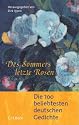 Des Sommers letzte Rosen: Die 100 beliebtesten deutschen Gedichte