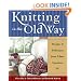 Knitting in the Old Way: Designs and Techniques from Ethnic Sweaters