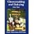 Cheesemaking and Dairying: Making Cheese, Yoghurt, Butter and Ice Cream on a Small Scale