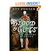 Blood and Guts: A Short History of Medicine