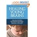 Healing Young Brains: The Neurofeedback Solution
