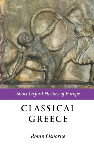 classical greece 500 323 bc short oxford history of europe