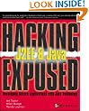 Hacking Exposed J2EE & Java: Developing Secure Web Applications with Java Technology