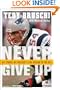 Never Give Up: My Stroke, My Recovery & My Return to the NFL