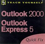 View Book 'Internet Explorer 5/Outlook Express 5 (Teach Yourself Quick Fix Computing)' 