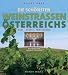  : Die sch&ouml;nsten Weinstrassen &Ouml;sterreichs: Wege - Winzer - Wirtsh&auml;user
