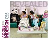 Adobe InDesign CS5 Revealed