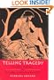 Telling Tragedy: Narrative Technique in Aeschylus, Sophocles, and Euripides