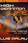 High Definition Life: Going Full Throttle for Life's Best