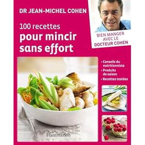 100 recettes pour mincir sans effort