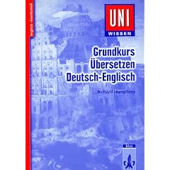 Uni-Wissen Anglistik /Amerikanistik: Uni-Wissen, Grundkurs �bersetzen Deutsch-Englisch