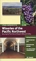 Wineries of the Pacific Northwest