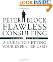 Flawless Consulting: Set: A Guide to Getting Your Expertise Used