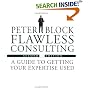 Flawless Consulting Set , Flawless Consulting (Second Edition) and The Flawless Consulting Fieldbook