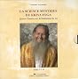 La science mystique du kriya yoga : Tome I, II et III